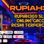RUPIAH369 SLOT ONLINE GACOR RESMI TERPERCAYA