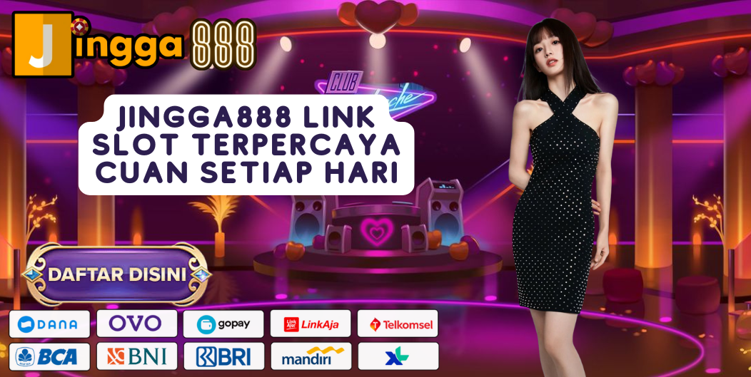 JINGGA888 LINK SLOT TERPERCAYA CUAN SETIAP HARI